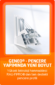 GENEO® - PENCERE YAPIMINDA YENİ BOYUT